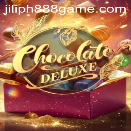 The Enchanting World of ChocolateDeluxe: Dive into the Sweetest Adventure with JILIPH888